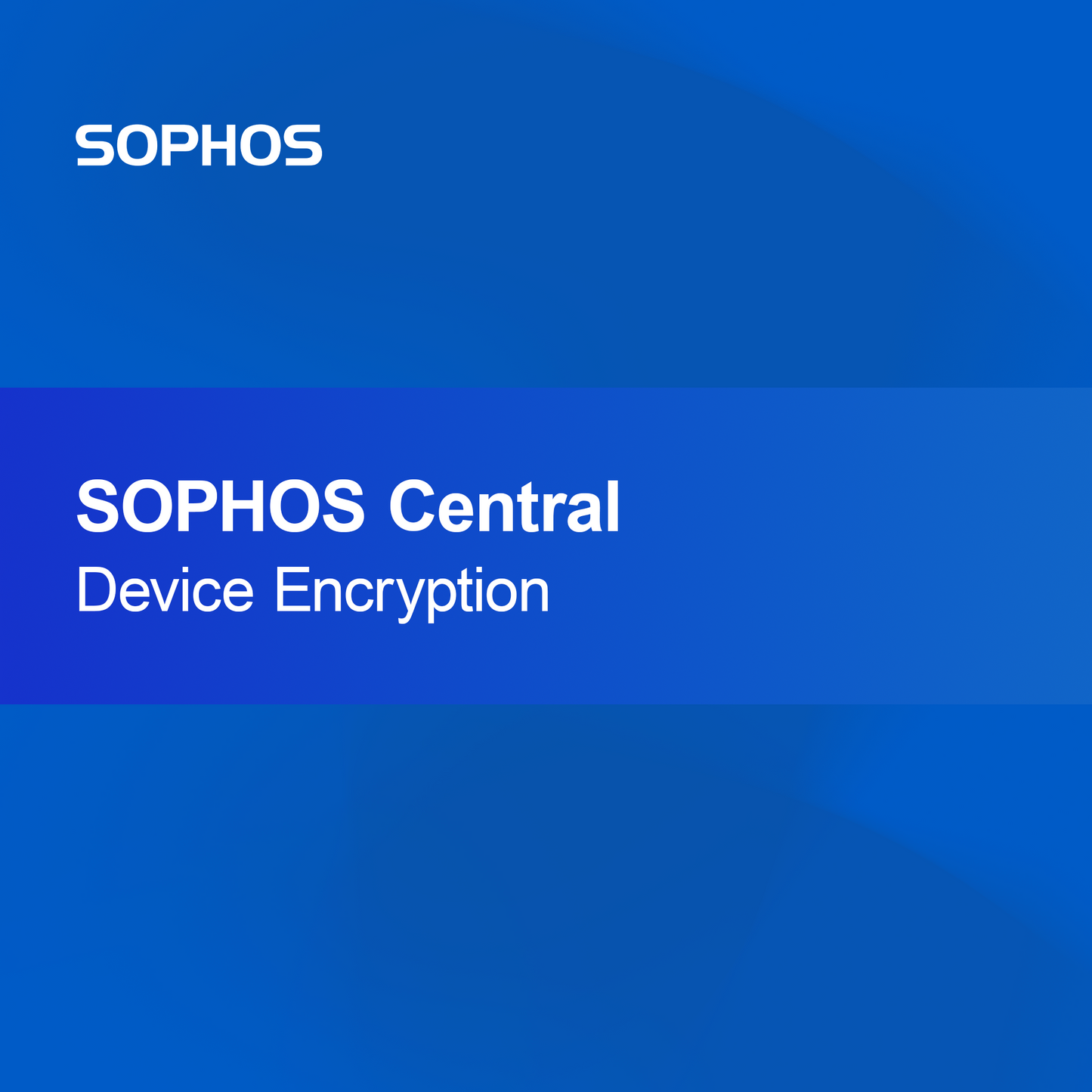 SOPHOS Central Enhetskryptering