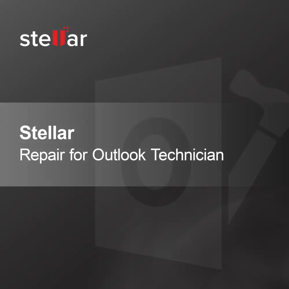 Stellar Repair för Outlook Technician
