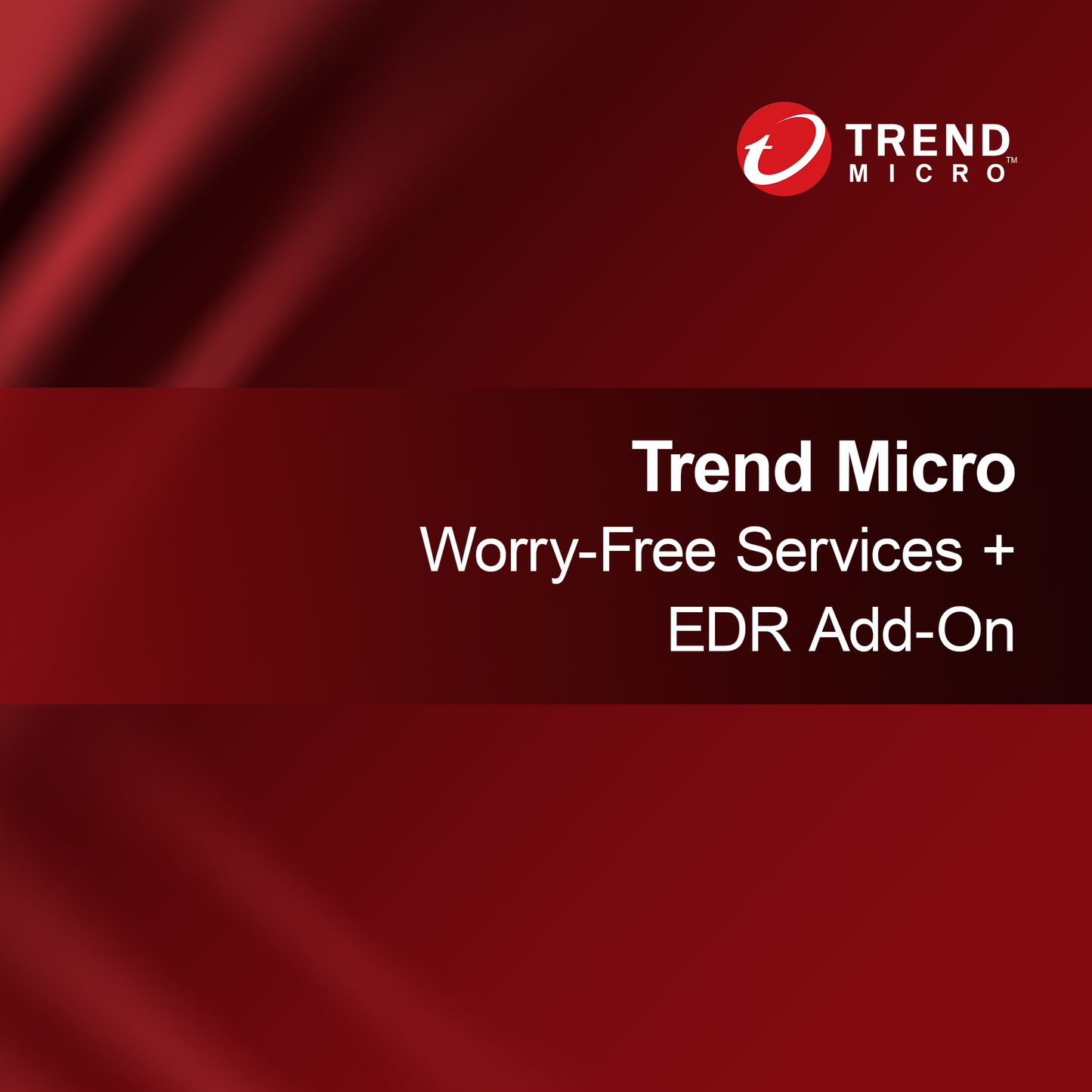 Trend Micro Worry-Free Services + EDR Tillägg