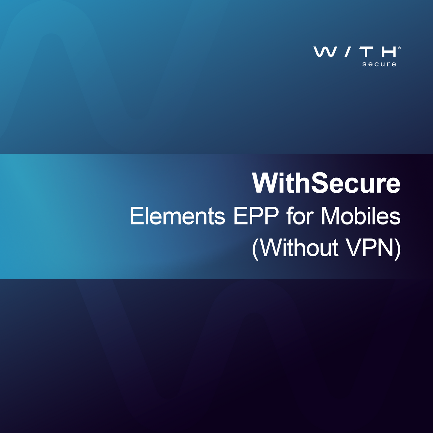 WithSecure Elements EPP för mobiler (utan VPN)